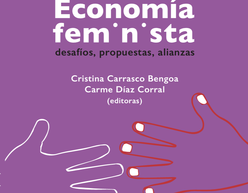 Economia feminista: Desafiaments, propostes i aliances